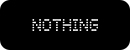 ...Nothing